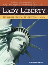 Produktbild: Lady Liberty: The Untold Story of the Statue of Liberty