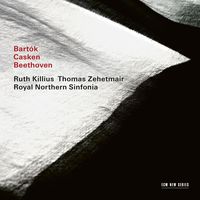 Bild vom Artikel Thomas Zehetmair & Northern Sinfonia - Casken / Bartok / Beethoven vom Autor Ruth Kiliius