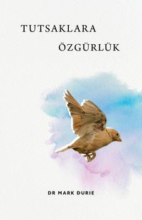 Produktbild: Tutsaklara &Ouml;zg&uuml;rl&uuml;k (Liberty to the Captives)