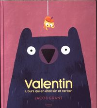 Produktbild: Valentin, l'ours qui &eacute;tait s&ucirc;r et certain