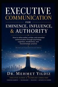 Produktbild: Executive Communication for Eminence, Influence, Authority Building