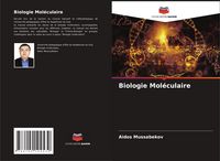 Produktbild: Biologie Mol&eacute;culaire