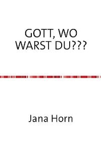 Produktbild: Wo Warst Du, Gott???