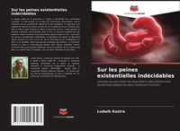 Produktbild: Sur les peines existentielles ind&eacute;cidables