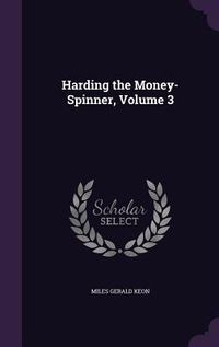 Produktbild: Harding the Money-Spinner, Volume 3