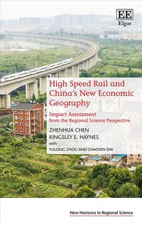 Produktbild: Chen, Z:  High Speed Rail and China's New Economic Geography