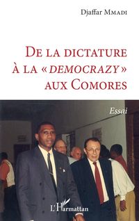 Produktbild: De la dictature &agrave; la "d&eacute;mocrazy" aux Comores