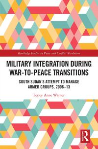 Produktbild: Military Integration during War-to-Peace Transitions