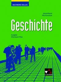 Produktbild: Buchners Kolleg Geschichte &ndash; Neue Ausgabe Rheinland-Pfalz / Buchners Kolleg Geschichte Rheinland-Pfalz - neu