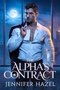 Produktbild: The Alpha's Contract (The Alpha Empire Rejected Mates Series, #1)