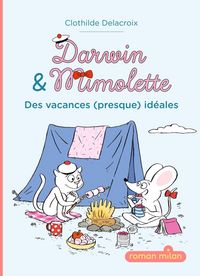 Produktbild: Darwin & Mimolette. Des vacances (presque) id&eacute;ales