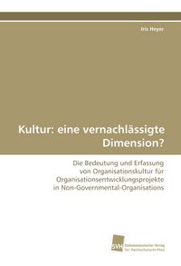 Produktbild: Kultur: eine vernachl&auml;ssigte Dimension?