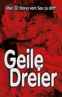 Produktbild: Geile Dreier!