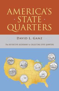 Produktbild: America's State Quarters: The Definitive Guidebook to Collecting State Quarters