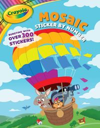 Produktbild: Crayola: Mosaic Sticker by Number (a Crayola Sticker Activity Book for Kids)