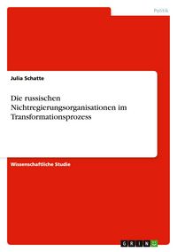 Produktbild: Die russischen Nichtregierungsorganisationen im Transformationsprozess