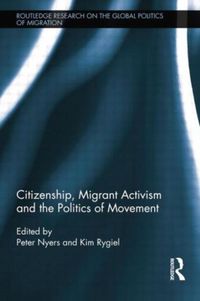 Produktbild: Nyers, P: Citizenship, Migrant Activism and the Politics of