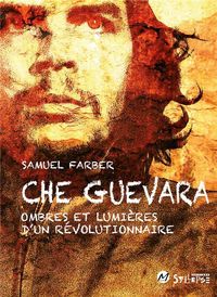 Produktbild: Che Guevara, ombres et lumi&egrave;res d'un r&eacute;volutionnaire
