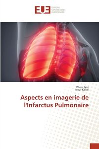 Produktbild: Aspects en imagerie de l'Infarctus Pulmonaire