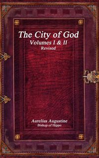 Produktbild: The City of God Volumes I & II Revised
