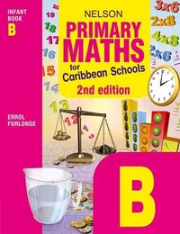 Produktbild: Furlonge, E: Nelson Primary Maths for Caribbean Schools Infa