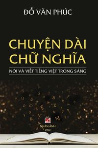 Produktbild: Chuy&iquest;n D&agrave;i Ch&iquest; Ngh&iquest;a (revised edition)