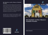 Produktbild: Het Zapatista-conflict: Mexico's Politieke Paradox