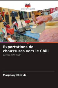 Produktbild: Exportations de chaussures vers le Chili