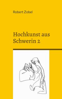 Produktbild: Hochkunst aus Schwerin 2