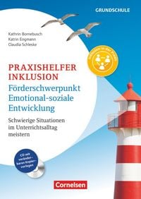 Produktbild: Praxishelfer Inklusion - F&ouml;rderschwerpunkt emotional-soziale Entwicklung (4. Auflage) - Schwierige Situationen im Unterrichtsalltag meistern - 1. - 4. Schuljahr
