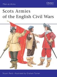 Produktbild: Scots Armies of the English Civil Wars