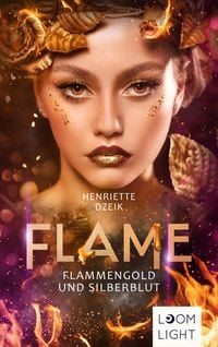 Produktbild: Flame 3: Flammengold und Silberblut