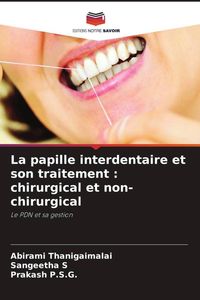 Produktbild: La papille interdentaire et son traitement : chirurgical et non-chirurgical