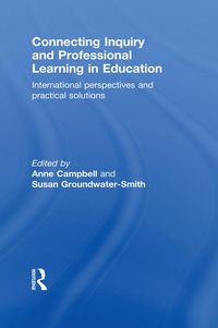 Produktbild: Connecting Inquiry and Professional Learning in Education