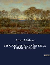 Produktbild: Les Grandes Journ&eacute;es De La Constituante