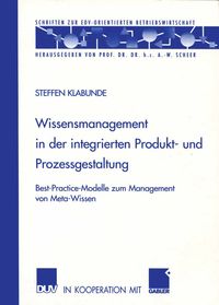 Bild vom Artikel Wissensmanagement in der integrierten Produkt- und Prozessgestaltung vom Autor Steffen Klabunde