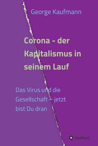 Produktbild: Corona - der Kapitalismus in seinem Lauf