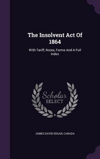 Produktbild: The Insolvent Act Of 1864