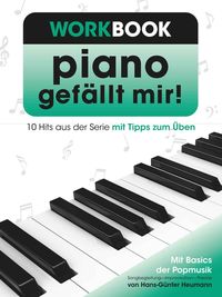 Produktbild: Piano gef&auml;llt mir! - Workbook