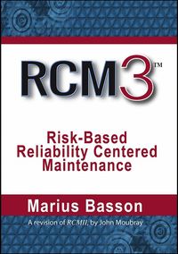 Bild vom Artikel RCM3: Risk-Based Reliability Centered Maintenance vom Autor Marius Basson