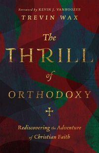 Produktbild: The Thrill of Orthodoxy