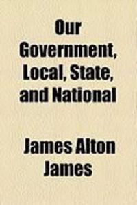 Produktbild: Our Government, Local, State, and National