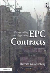 Produktbild: Steinberg, H: Understanding and Negotiating EPC Contracts