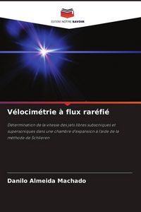 Produktbild: V&eacute;locim&eacute;trie &agrave; flux rar&eacute;fi&eacute;