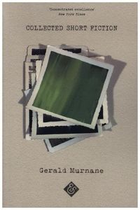 Produktbild: Murnane, G: Collected Short Fiction