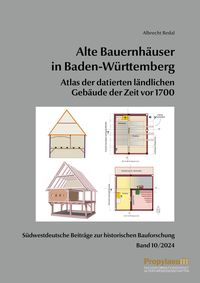 Produktbild: S&uuml;dwestdeutsche Beitr&auml;ge zur historischen Bauforschung / Alte Bauernh&auml;user in Baden-W&uuml;rttemberg