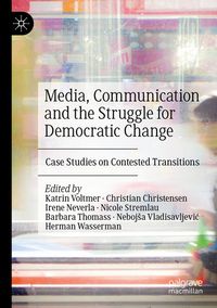 Produktbild: Media, Communication and the Struggle for Democratic Change