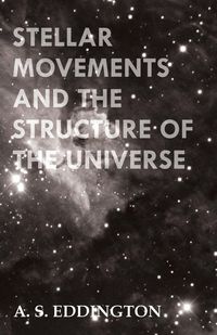 Produktbild: Stellar Movements and the Structure of the Universe