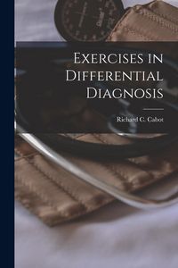 Produktbild: Exercises in Differential Diagnosis