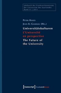 Produktbild: Universit&auml;tskulturen - L'Universit&eacute; en perspective - The Future of the University